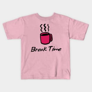 Break Time Kids T-Shirt